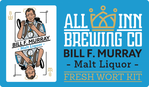 Bill F. Murray Malt Liquor